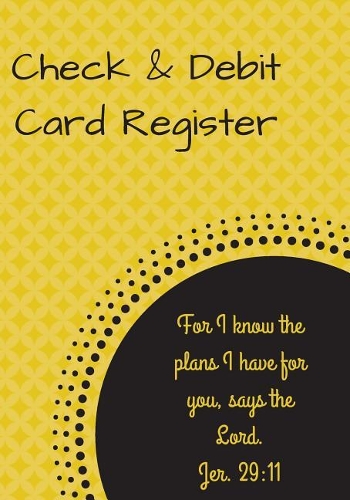 Check & Debit Card Register (BONUS Notes area/7 X 10 inches): Checkbook Register/Transaction Register(Debit Card & Check Registers)