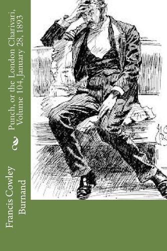 Punch, or the London Charivari, Volume 104, January 28, 1893