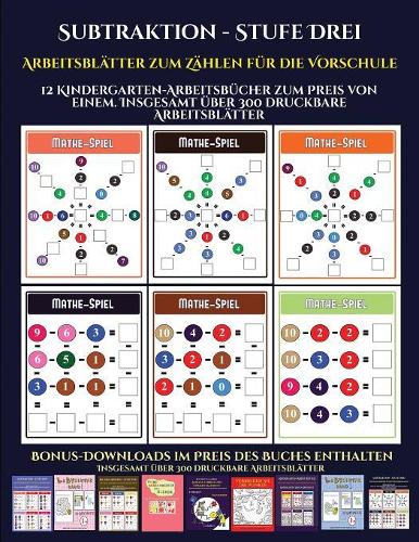 Arbeitsblätter zum Zählen für die Vorschule ((Subtraktion - Stufe Drei): 12 Kindergarten-Arbeitsbücher zum Preis von einem. Insgesamt über 300 druckbare Arbeitsblätter(32 Arbeitsblätter Zum Zählen Für die Vorschule)