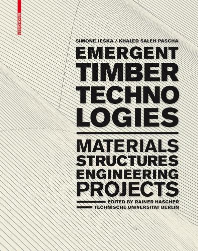 Emergent Timber Technologies