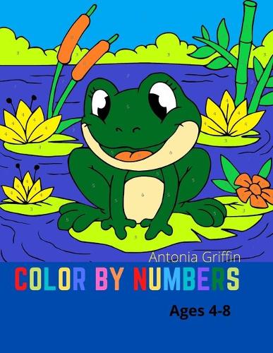 Color by numbers: Amazing Coloring by numbers book Hours of fun coloring from easy to hard