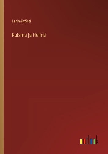 Kuisma ja Helinä