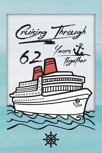 62nd Anniversary Cruise Journal