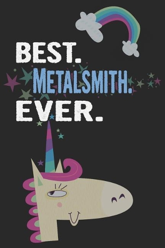 Best. Metalsmith. Ever.