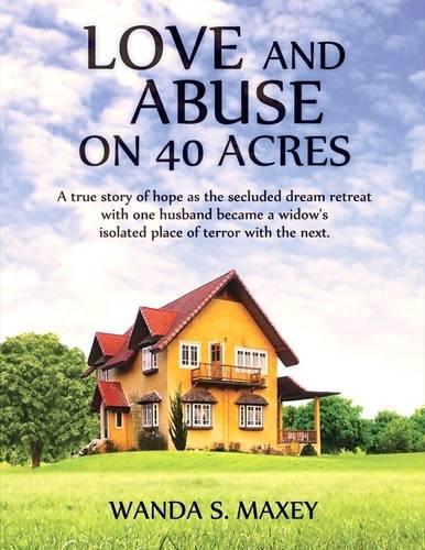 Love and Abuse on 40 Acres