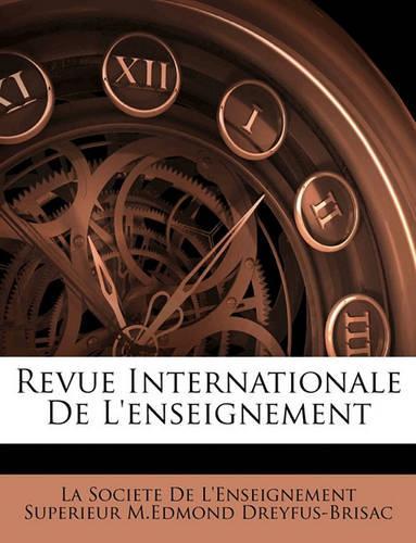 Revue Internationale de L'Enseignement: (French)