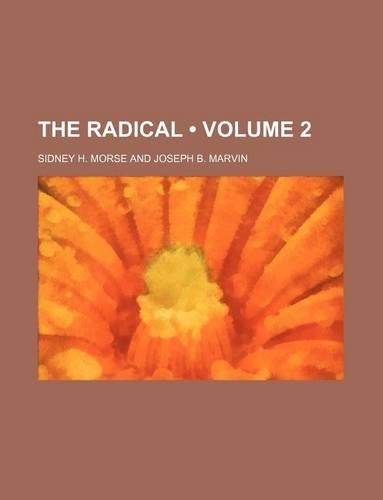 The Radical (Volume 2)