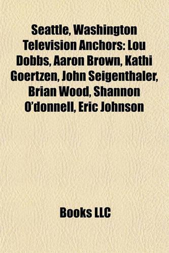 Seattle, Washington Television Anchors