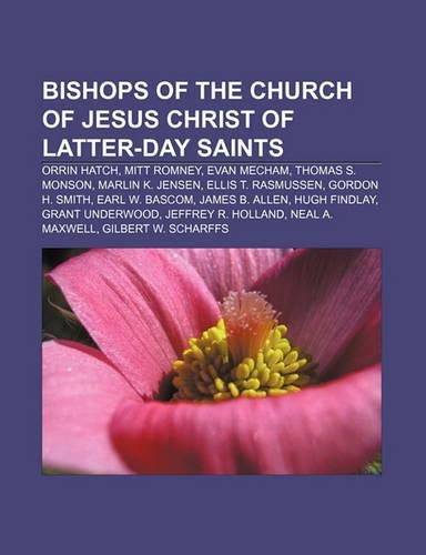 Bishops of the Church of Jesus Christ of Latter-Day Saints