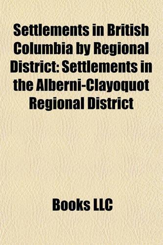 Settlements in British Columbia by Regional District