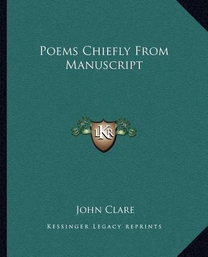 Poems Chiefly From Manuscript