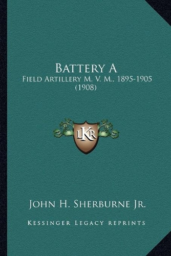 Battery A