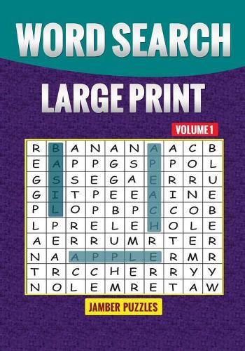 Word Search Large Print Volume 1: (1 Word Search Large Print)