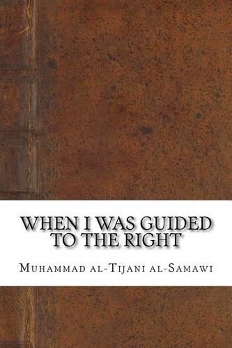 When I Was Guided to the Right