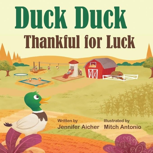 Duck Duck: Thankful for Luck(Bill the Duck)