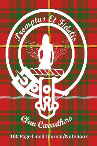 Clan Carruthers 100 Page Lined Journal/Notebook