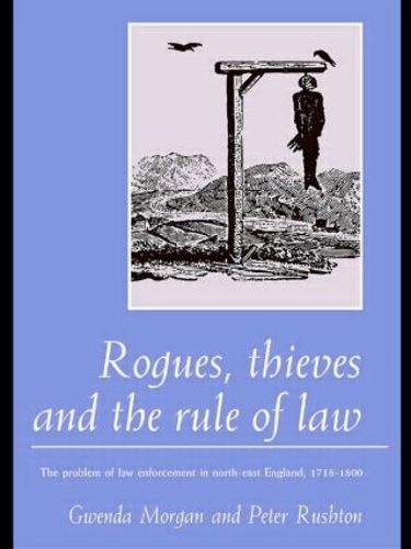 Rogues, Thieves And the Rule of Law