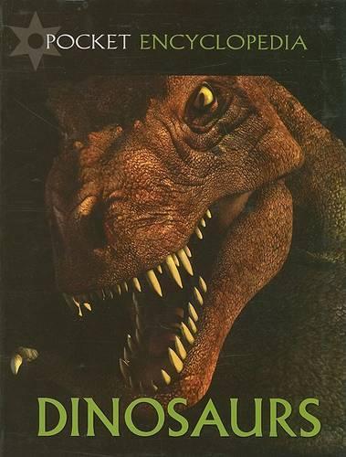 Dinosaurs: (Pocket Encyclopedia)