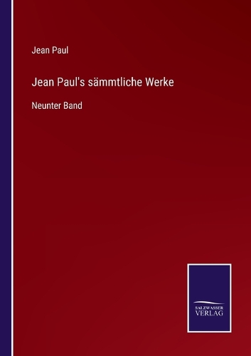 Jean Paul's sämmtliche Werke