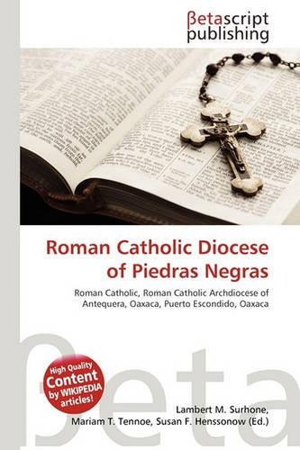 Roman Catholic Diocese of Piedras Negras: (English)