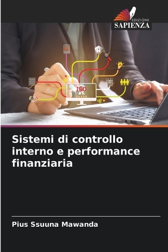 Sistemi di controllo interno e performance finanziaria
