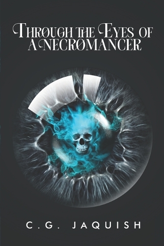 Through the Eyes of a Necromancer
