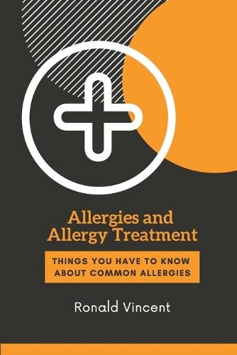 Allergies and Allergy Treatment
