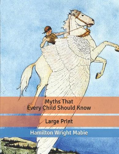 Myths That Every Child Should Know