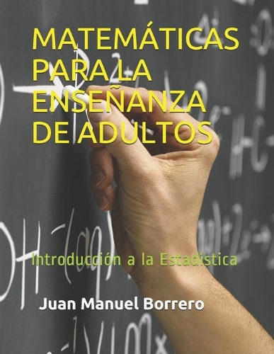 Matemáticas Para La Enseñanza de Adultos