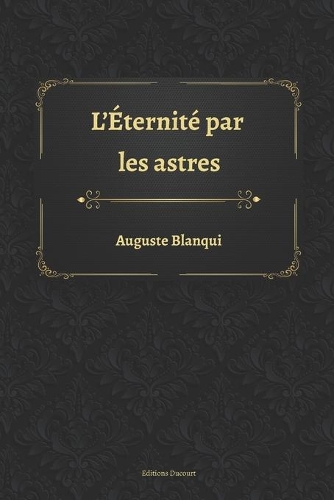 L'Éternité par les astres
