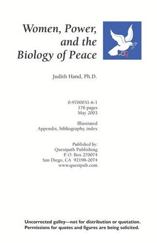 Women, Power, and the Biology of Peace