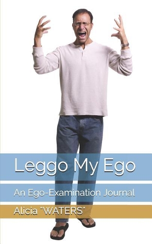 Leggo My Ego