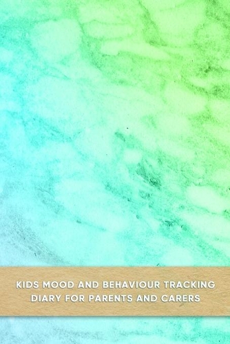 Kids mood and behaviour tracking diary for parents and carers