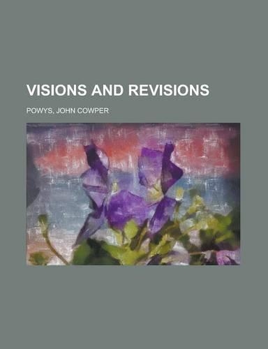 Visions and Revisions