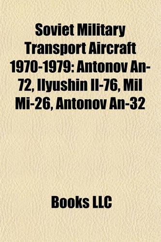 Soviet Military Transport Aircraft 1970-1979