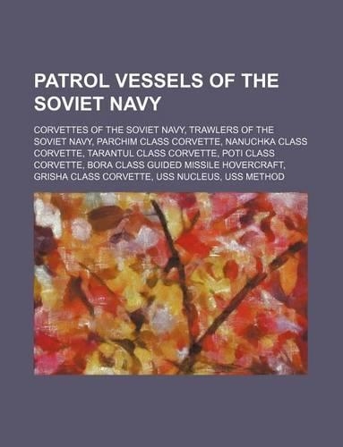 Patrol Vessels of the Soviet Navy