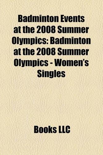 Badminton Events at the 2008 Summer Olympics