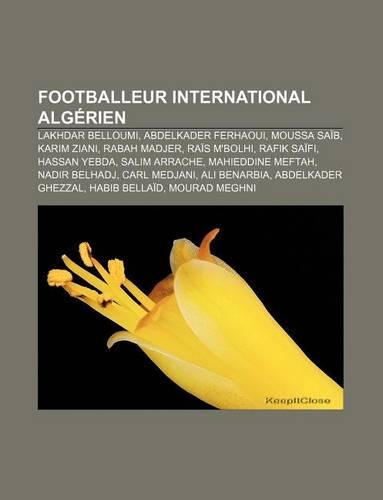 Footballeur International Algerien