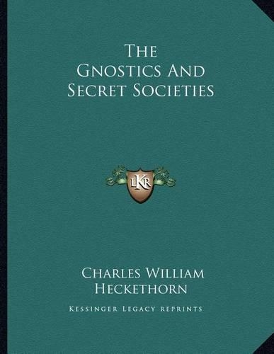 The Gnostics and Secret Societies
