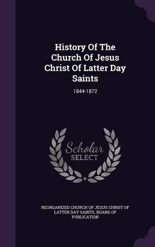 History of the Church of Jesus Christ of Latter Day Saints