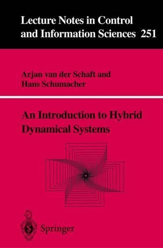Introduction to Hybrid Dynamical Systems: (Lecture Notes in Control and Information Sciences)