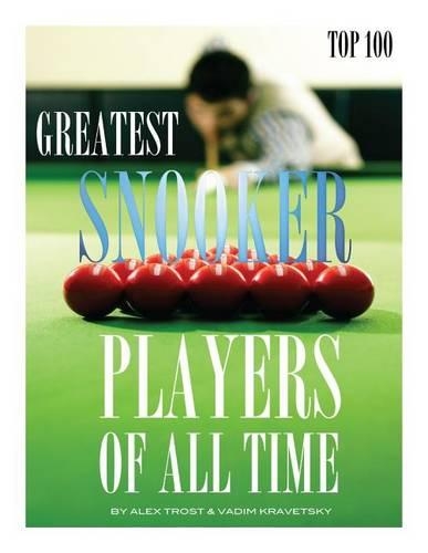 Greatest Snooker Players of all Time Top 100: (English)