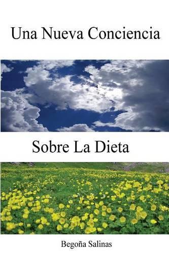 Una Nueva Conciencia Sobre La Dieta