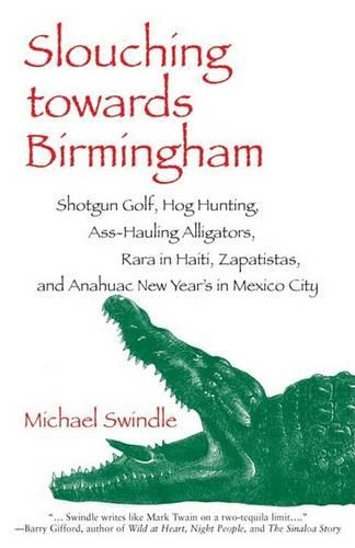 Slouching Toward Birmingham