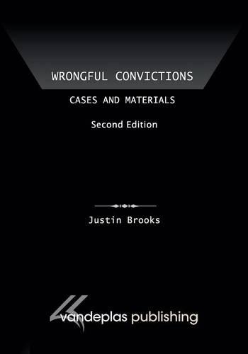 Wrongful Convictions: Cases and Materials, Second Edition(English)