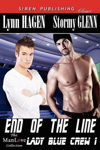 End of the Line [Lady Blue Crew 1] (Siren Publishing Classic Manlove)