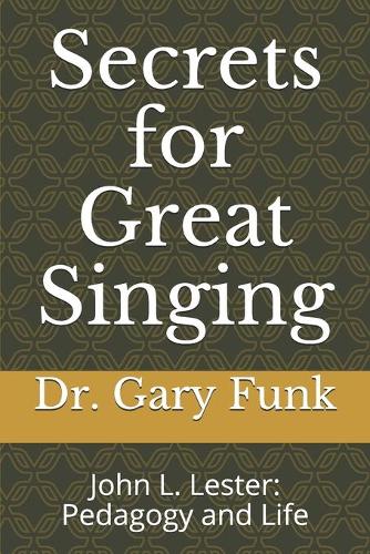 Secrets for Great Singing