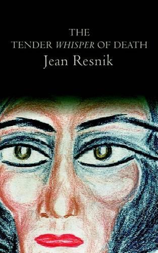 Tender Whisper of Death, the