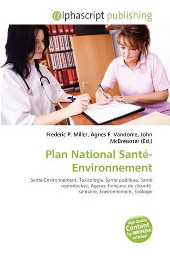 Plan National Sante-Environnement: (French)