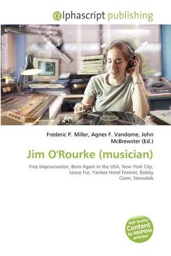 Jim O'Rourke (Musician)